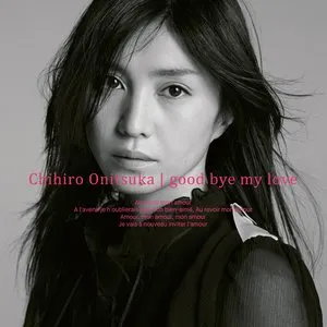 Pochette de good bye my love de Chihiro Onitsuka