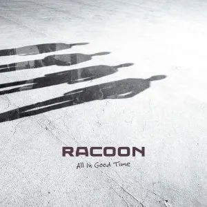 Pochette de All In Good Time de Racoon