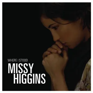 Pochette de Where I Stood de Missy Higgins