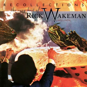 Pochette Recollections: The Very Best of Rick Wakeman (1973–1979)