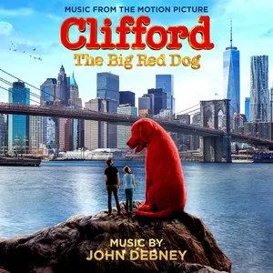 Pochette de Clifford the Big Red Dog: Music from the Motion Picture de John Debney