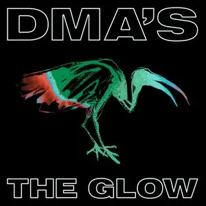 Pochette de The Glow de DMA’s