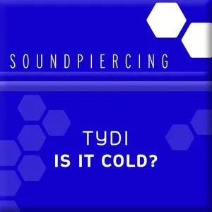 Pochette de Is It Cold? de tyDi