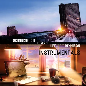 Pochette de Dennison Point / Life After Dennison (instrumentals) de Funky DL
