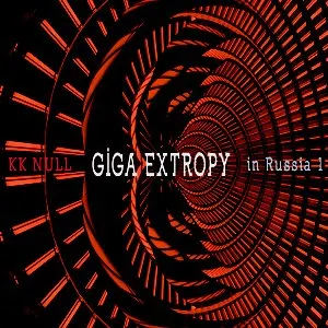 Pochette de Giga Extropy in Russia 1 de KK Null
