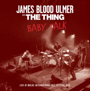 Pochette de Baby Talk: Live at Molde International Jazz Festival 2015 de The Thing