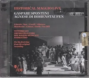 Pochette de Agnese di Hohenstaufen de Coro del Maggio Musicale Fiorentino - Gaspare Spontini - Franco Corelli - Orchestra del Maggio Musicale Fiorentino - Vittorio Gui