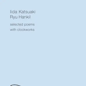 Pochette de Selected Poems With Clockworks de Ryu Hankil