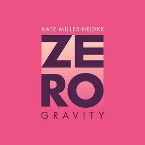 Pochette de Zero Gravity de Kate Miller‐Heidke