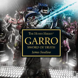 Pochette de Garro: Sword of Truth de James Swallow - Ramon Tikaram - Toby Longworth