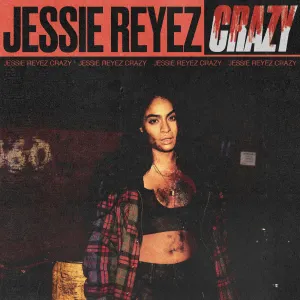 Pochette de Crazy de Jessie Reyez