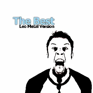 Pochette de The Best (Metal Version) de Leo Moracchioli