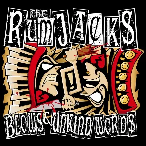 Pochette de Blows & Unkind Words de The Rumjacks