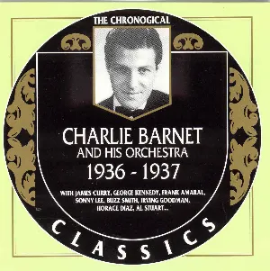 Pochette de The Chronological Classics: Charlie Barnet and His Orchestra 1936-1937 de Charlie Barnet and His Orchestra