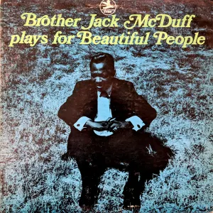 Pochette de Plays for Beautiful People de “Brother” Jack McDuff
