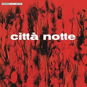 Pochette de Città notte de Egisto Macchi