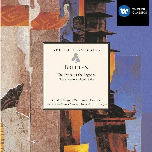 Pochette de British Composers: The Prince of Pagodas / Gloriana - Symphonic Suite de Benjamin Britten - Bournemouth Symphony Orchestra - Oliver Knussen - London Sinfonietta