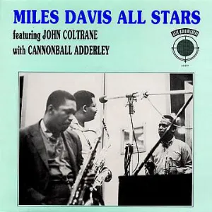 Pochette Miles Davis All Stars feat. John Coltrane with Cannonball Adderley