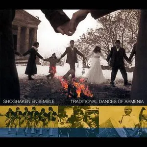 Pochette de Traditional Dances of Armenia de Shoghaken Ensemble