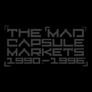 Pochette de 1990-1996 de THE MAD CAPSULE MARKETS