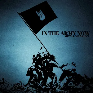 Pochette de In the Army Now (Metal Version) de Leo Moracchioli
