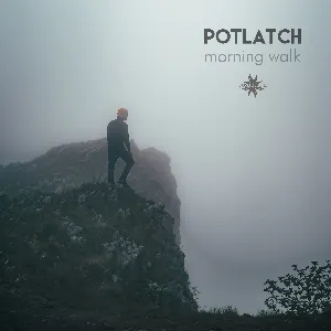 Pochette de Morning Walk de Potlatch