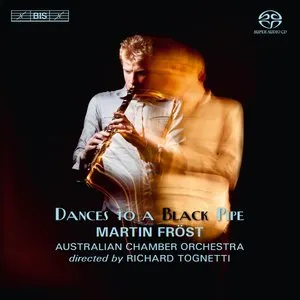 Pochette de Dances to a Black Pipe de Australian Chamber Orchestra - Martin Fröst - Richard Tognetti