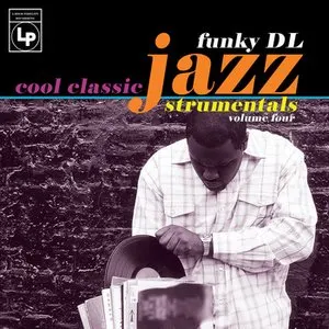Pochette de Cool Classic Jazzstrumentals Volume 4 de Funky DL