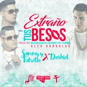 Pochette de Extraño tus besos de Sammy & Falsetto - Darkiel
