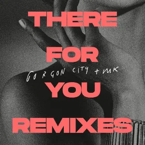 Pochette de There for You de MK - Gorgon City