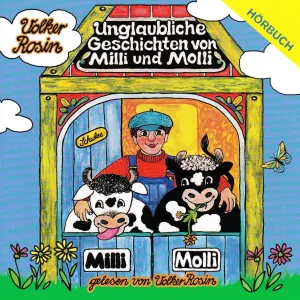 Pochette de Unglaubliche Geschichten von Milli und Molli de Volker Rosin
