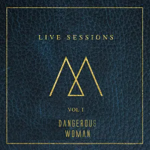 Pochette Dangerous Woman (Live Sessions Vol I)