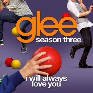 Pochette de I Will Always Love You de Glee Cast
