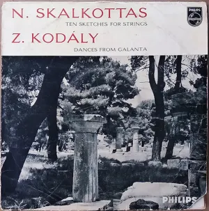 Pochette de Ten Sketches for Strings / Dances from Galanta de Nikos Skalkottas - Kodály Zoltán
