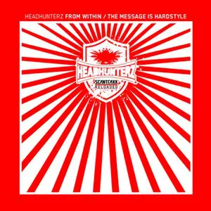 Pochette From Within / The Message Is Hardstyle