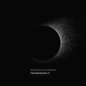 Pochette de Transmission 17 de Wojciech Golczewski