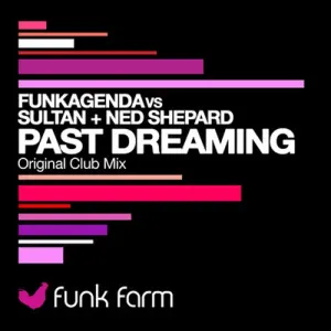 Pochette de Past Dreaming de Sultan + Shepard - Funkagenda