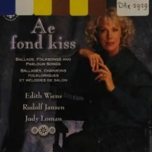 Pochette de Ae fond kiss: Ballads, Folksongs and Parlour Songs de Rudolf Jansen - Edith Wiens