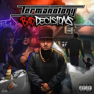 Pochette de Bad Decisions de Termanology