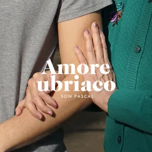 Pochette de Amore ubriaco de Son Pascal