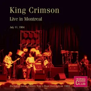 Pochette de Live in Montreal (July 11, 1984) de King Crimson