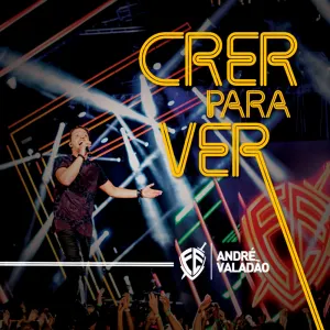 Pochette de Crer para Ver (Ao Vivo) de André Valadão