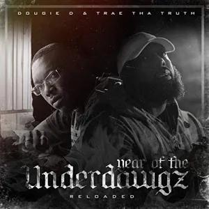 Pochette de Year of the Underdawgz : Reloaded de Trae