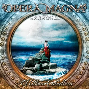 Pochette de El último caballero (karaoke version) de Opera Magna