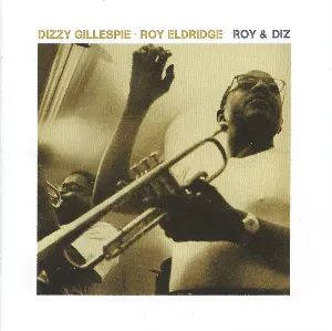 Pochette de Roy & Diz de Roy Eldridge - Dizzy Gillespie