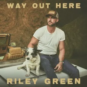 Pochette de Way Out Here de Riley Green