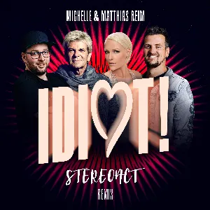 Pochette de Idiot de Matthias Reim