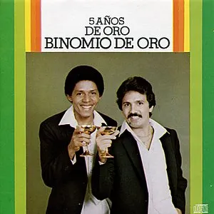 Pochette de 5 años de oro de Binomio de Oro de América