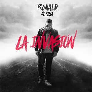 Pochette de La invasión de Ronald el Killa