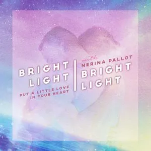 Pochette de Put a Little Love in Your Heart de Bright Light Bright Light